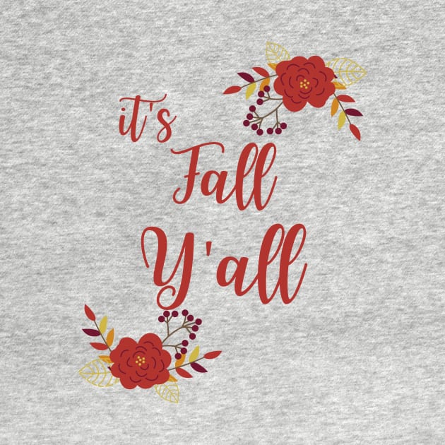 Its Fall Y'all by Ken Adams Store